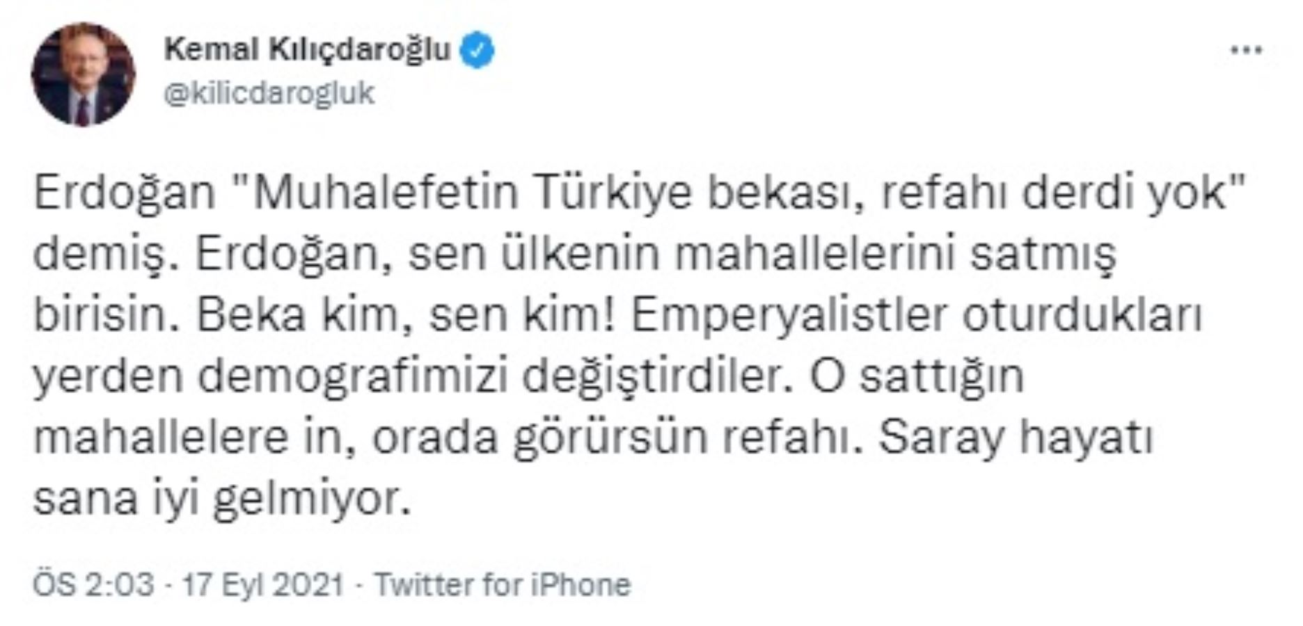 Kılıçdaroğlu'ndan Erdoğan'a: O sattığın mahallelere in