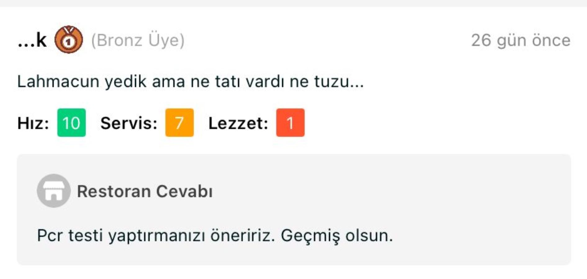 'Lahmacunun tadı yok' diyen müşteriye olay yanıt