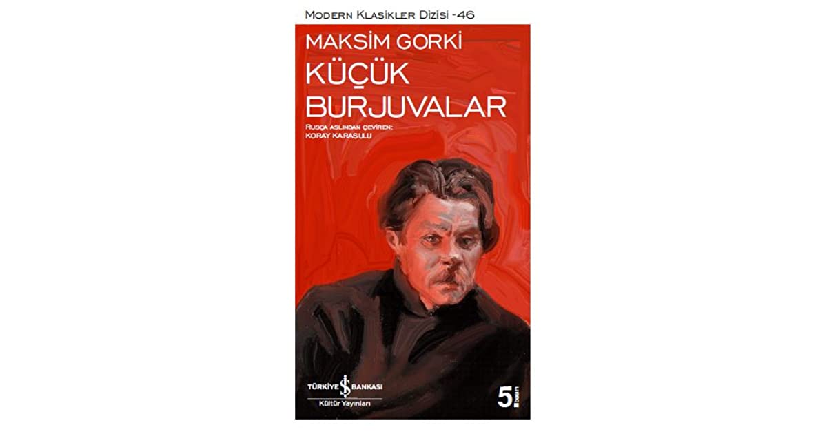 Maksim Gorki'nin muhakkak okunması gereken kitapları