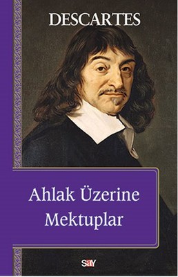 Okumadan geçilmemesi gereken Descartes kitapları