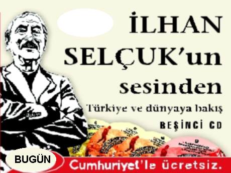 İlhan Selçuk'un sesinden Türkiye ve dünyaya bakış (19.07.2010)