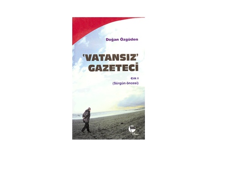 Özgüden'ler hâlâ haymatlos