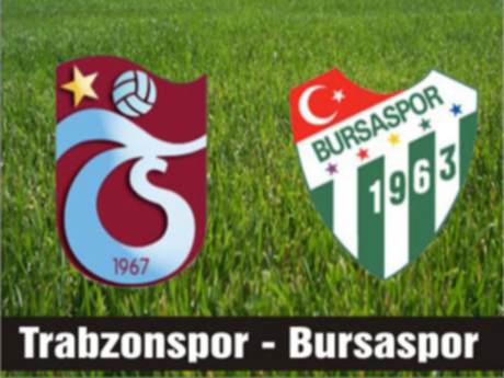 Trabzonspor ile Bursaspor 71. randevuda