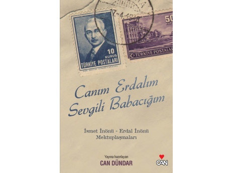 Can Dündar'dan yeni bir tarihçe: Canım Erdalım Sevgili Babacığım