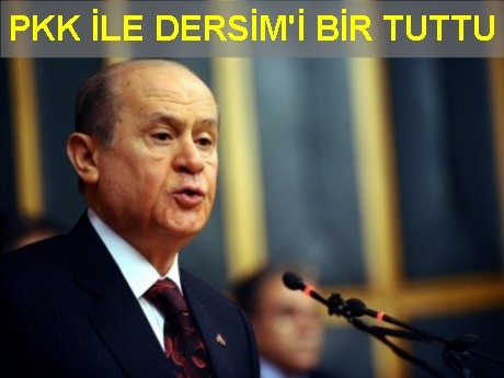 Bahçeli'den ilk Dersim yorumu