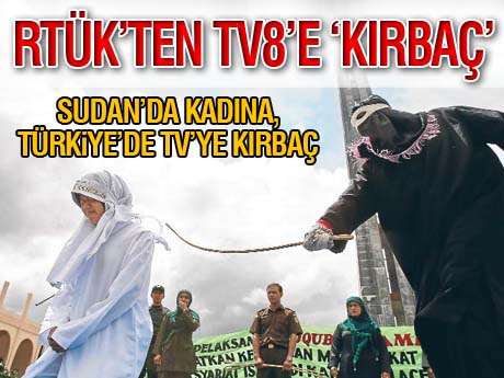 RTÜK'te 'kırbaç' kavgası