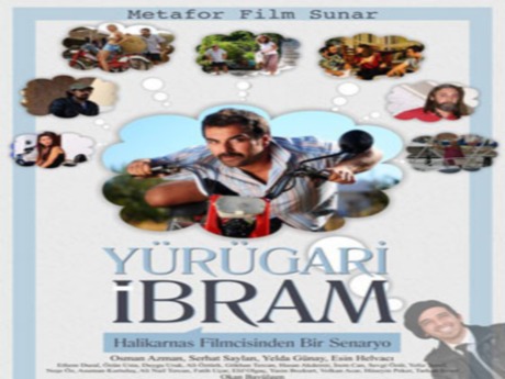 ''Yürü Gari İbram''ın galası yapıldı