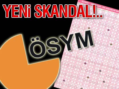 ÖSYM'de bir skandal daha