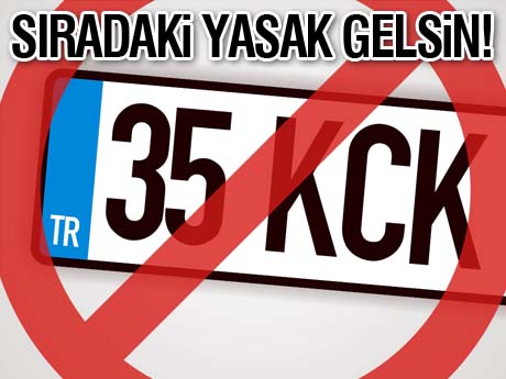 '35 KCK' plakasına fren