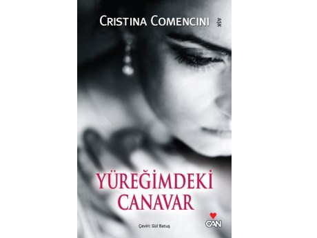 'Yüreğimdeki Canavar' Can Yayınları'nda