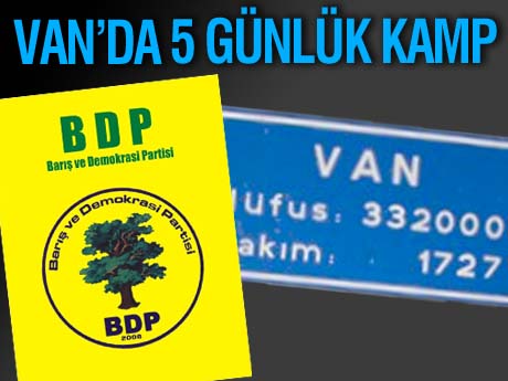 BDP neden kampa girdi?