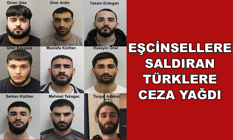 İngiltere'de eşcinsellere saldıran Türklere ceza yağdı