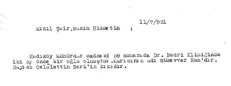 İlk defa gün yüzüne çıkan belgeler! Nazım Hikmet'in bebeği bile polis takibinde