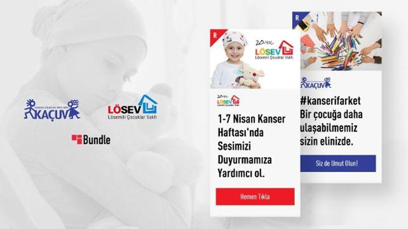 Bundle, reklam alanlarını LÖSEV ve KAÇUV'a açıyor