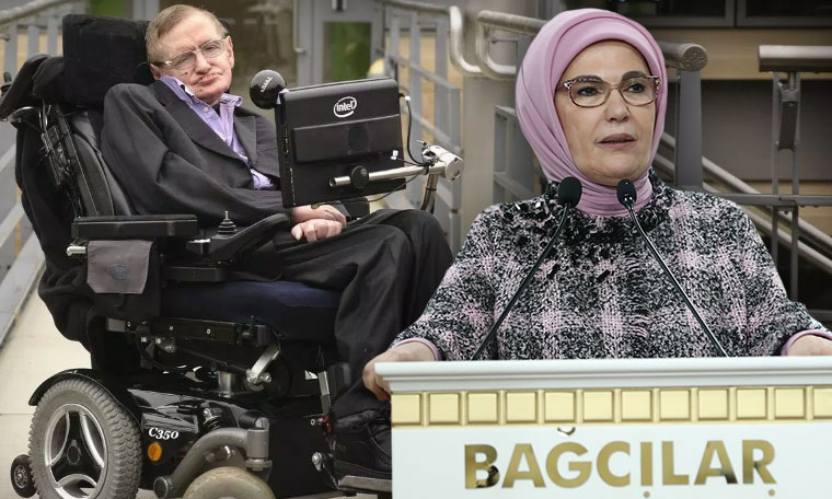 Emine Erdoğan'dan Hawking örneği