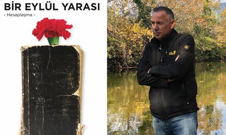 'Bir Eylül Yarası': Hukuku gasp ettiler