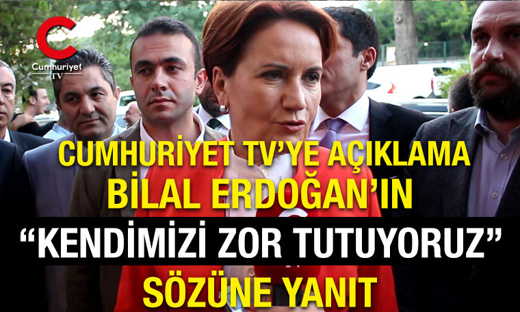 Meral Akşener'den Bilal Erdoğan'ın 