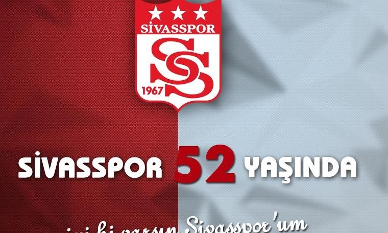 Sivasspor Kulübü 52 yaşında