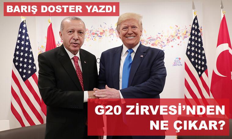 Barış Doster yazdı: G20 Zirvesi'nden ne çıkar?