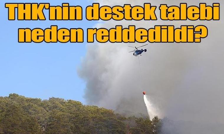 THK'nin destek talebi neden reddedildi?