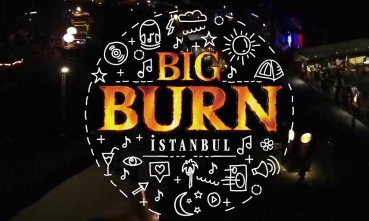 Big Burn başlıyor!