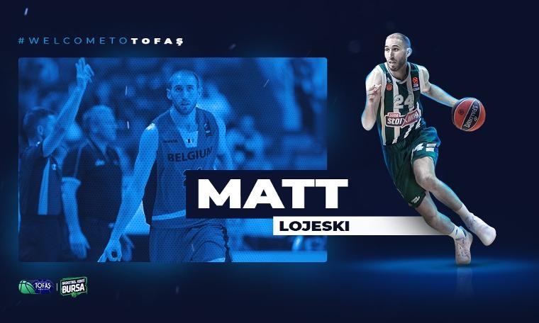 Matt Lojeski TOFAŞ'ta