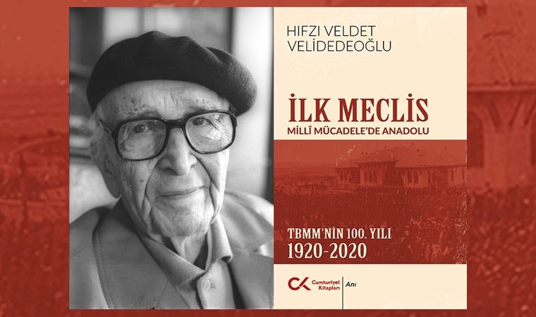 Hıfzı Veldet Velidedeoğlu’ndan ‘İlk Meclis’