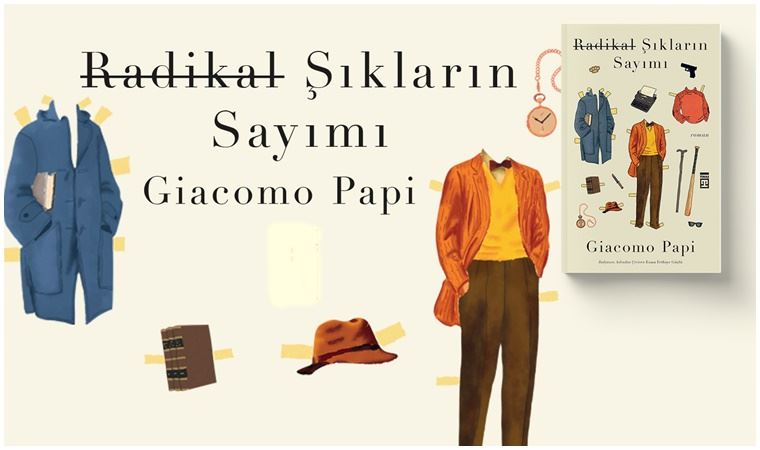 Giacomo Papi’den ‘Radikal Şıkların Sayımı’