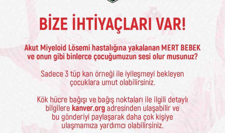 Yukatel Denizlispor, lösemi hastası Mert bebek için kampanya başlattı