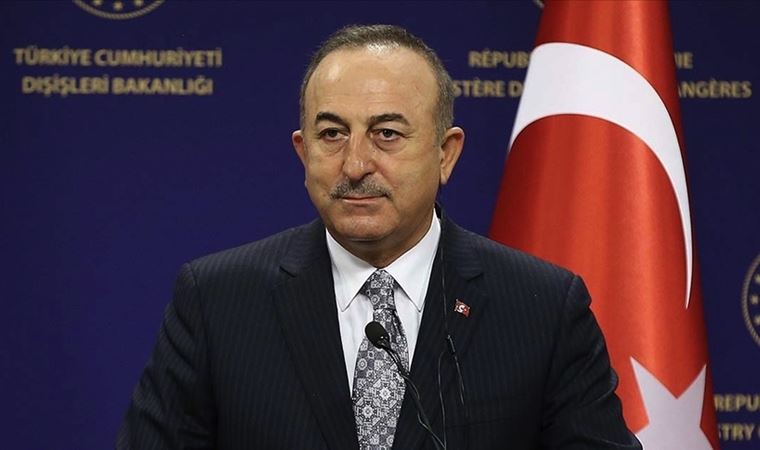 Dışişleri Bakanı Çavuşoğlu: 