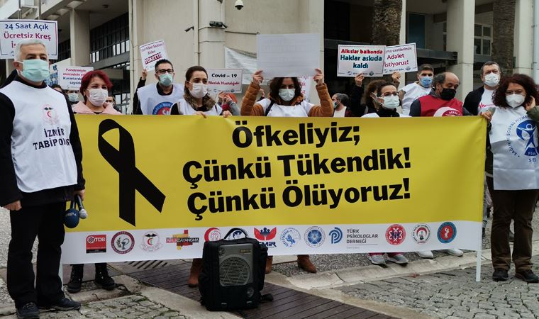 İzmir'de sağlık çalışanlarının isyanı: Daha fazla ölmek istemiyoruz