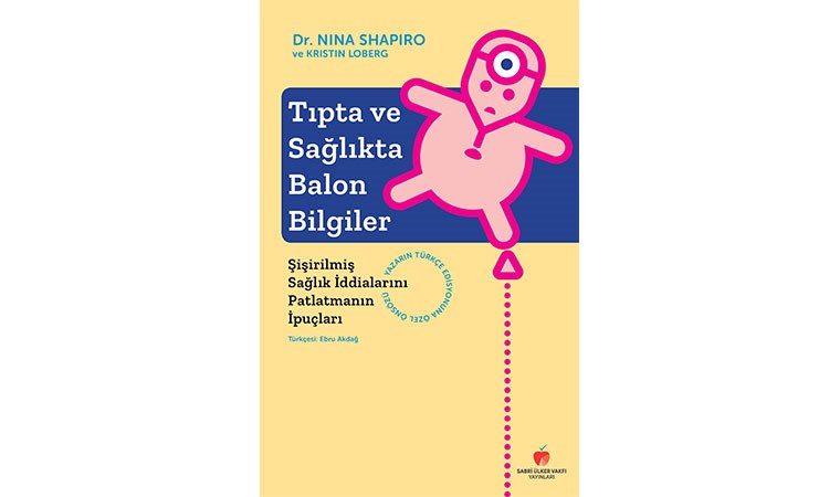 “Tıpta ve Sağlıkta Balon Bilgiler” yazarı Prof. Nina Shapiro tarafından tanıtıldı