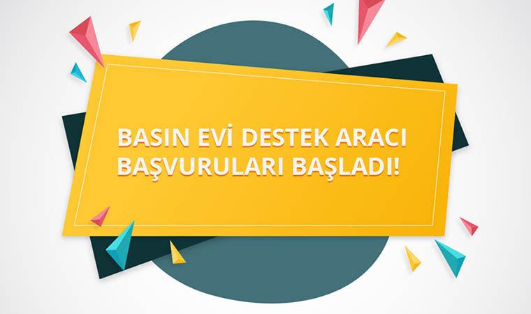 Basın Evi Destek Aracı bilgilendirme günleri başlıyor