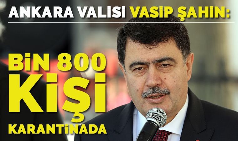 Ankara Valisi: Bu akşam 1700 kişiyi daha bekliyoruz