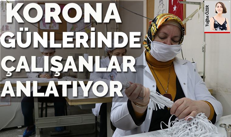 'Evde kal' çağrıları yapılırken işe gitmek zorunda olanlar anlatıyor