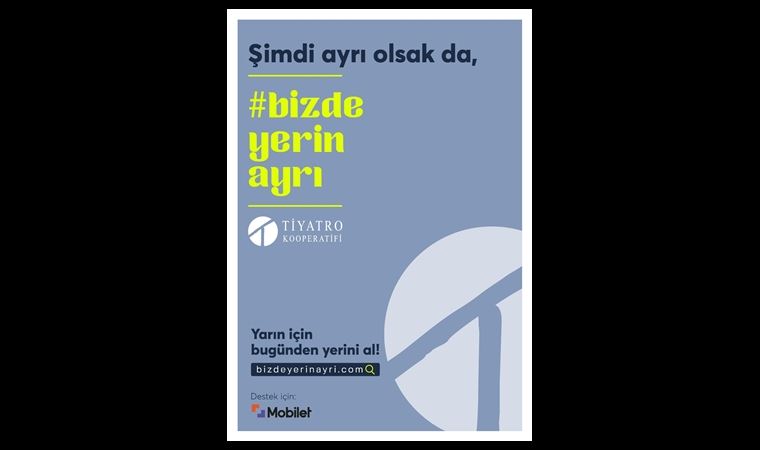 Seyircisini özleyen tiyatroculardan çağrı: #BizdeYerinAyrı