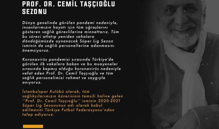 'Süper Lig'de yeni sezon Prof. Dr. Cemil Taşcıoğlu adıyla oynansın''