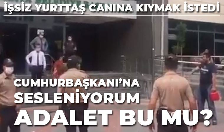 İşsiz yurttaş canına kıymak istedi