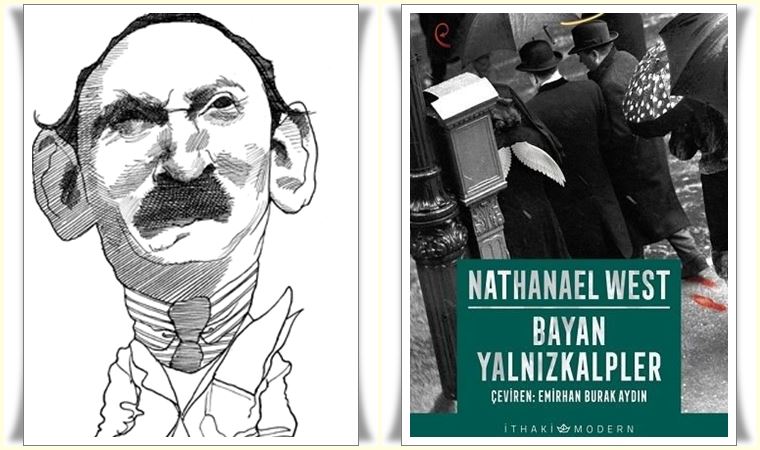 Bayan Yalnızkalpler! Nathanael West'ten...