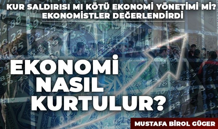 Türk ekonomisi nasıl kurtulur?