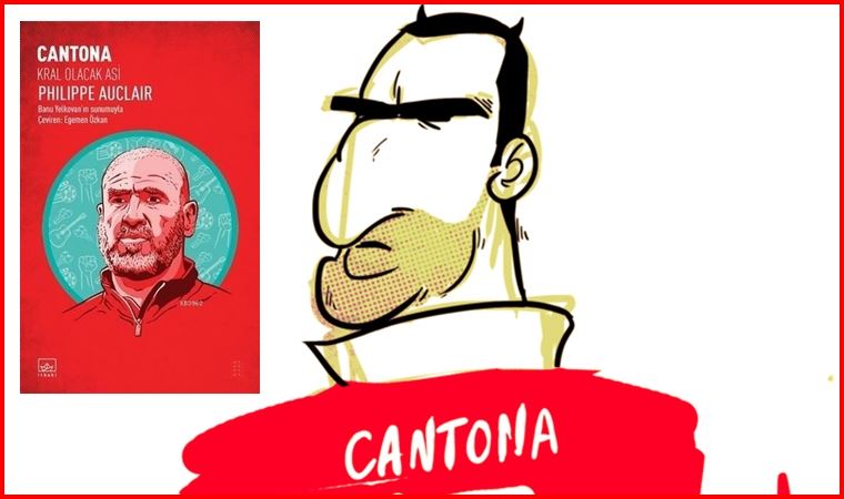 Futbol tarihinin tartışmalı figürü; Cantona!