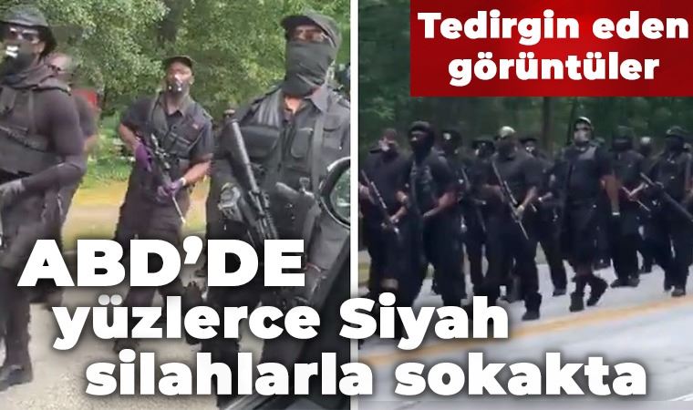 ABD'de 'ağır silahlar taşıyan yüzlerce Siyah' yürüyüşe geçti