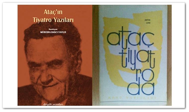 Ataç’ın tiyatro yazıları / Oğuz Demiralp'in yazısı