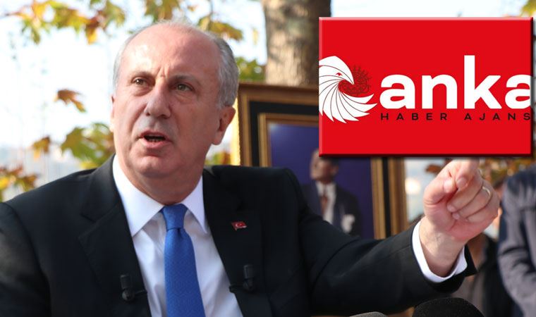 ANKA'dan yandaşlara 'Muharrem İnce' tepkisi!