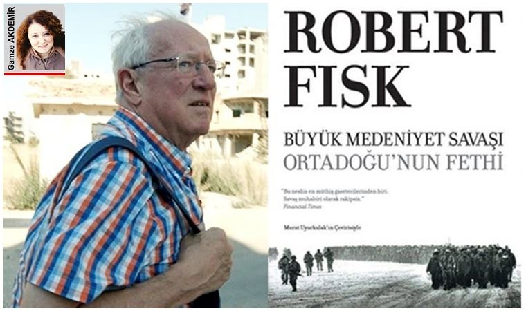 Robert Fisk’in kanlı güncesi!