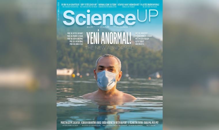 Scienceup eylül sayısı yayımlandı: “Yeni Anormal”