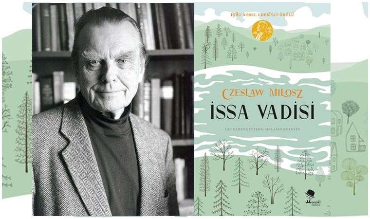 Czeslaw Milosz’dan ‘İssa Vadisi’ (20.01.2021)