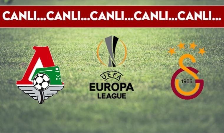 CANLI ANLATIM | Lokomotiv Moskova - Galatasaray (22.00)