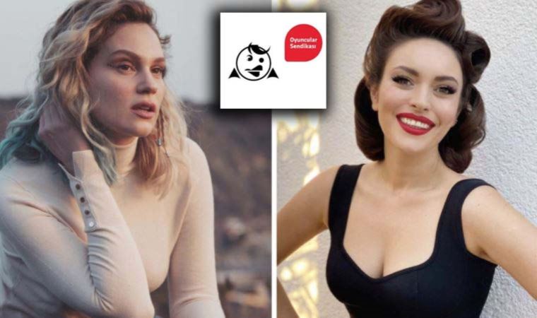 Oyuncular Sendikası'ndan 'Ezgi Mola' ve 'Farah Zeynep Abdullah' açıklaması: 