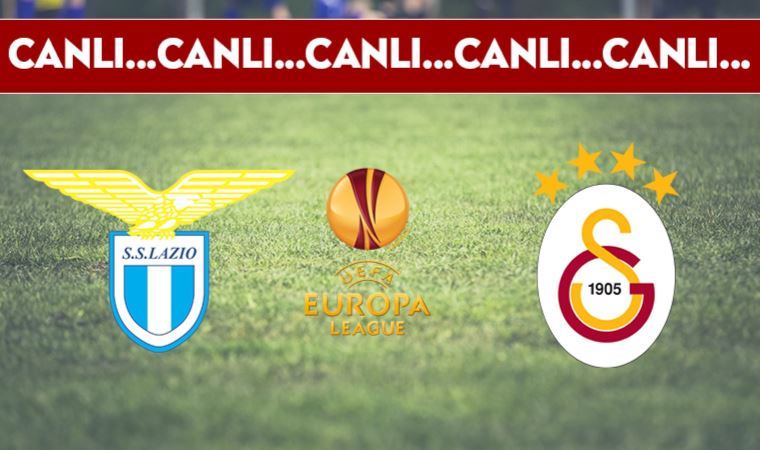 CANLI ANLATIM | Lazio-Galatasaray (23.00)